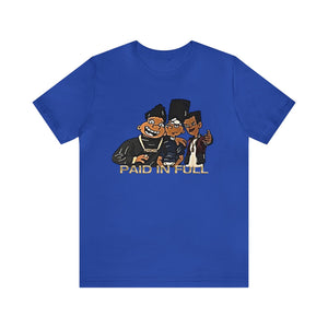 Paid In Full Shirt